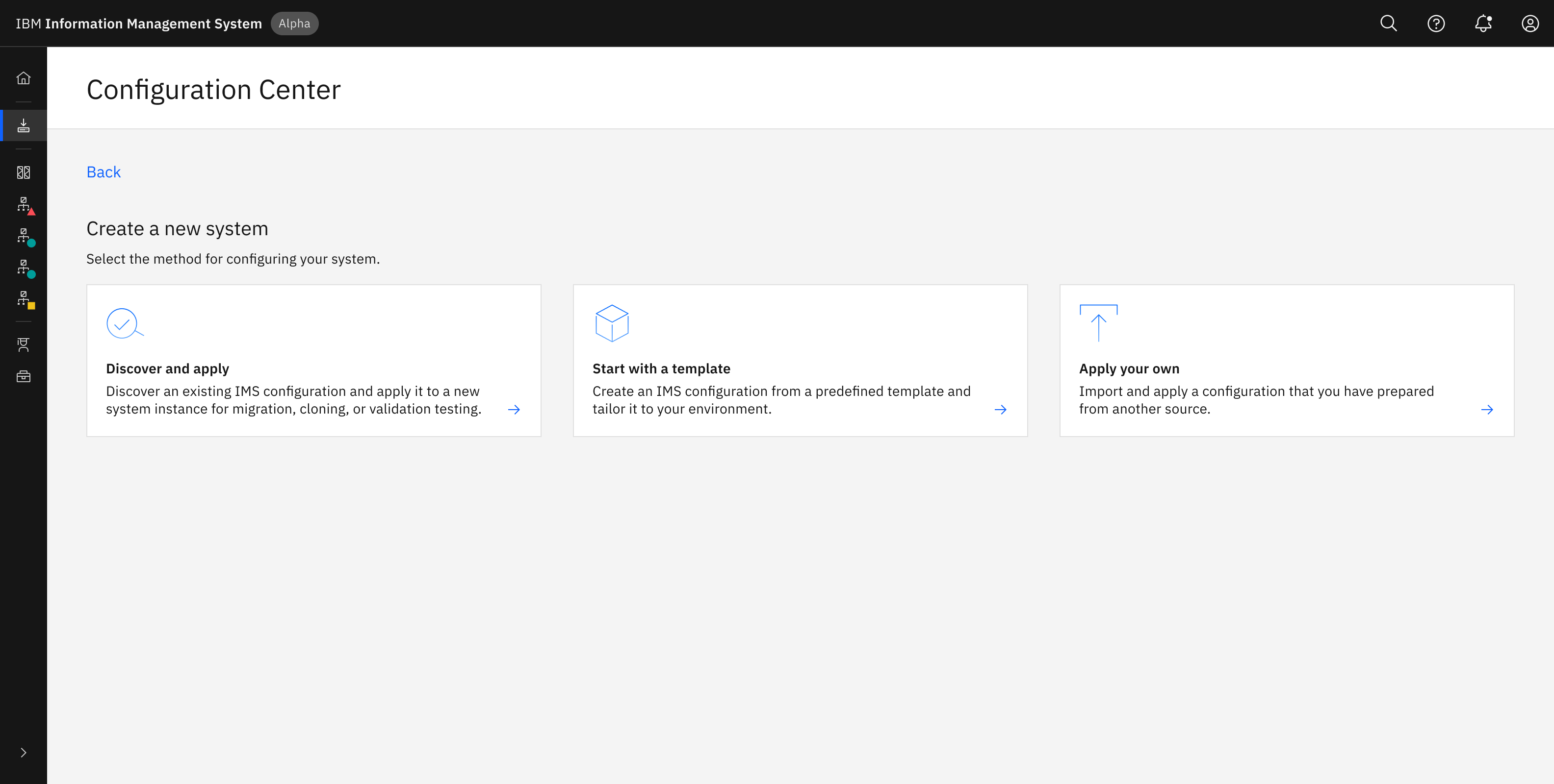Three three ways to create a new system: discover, template, or upload