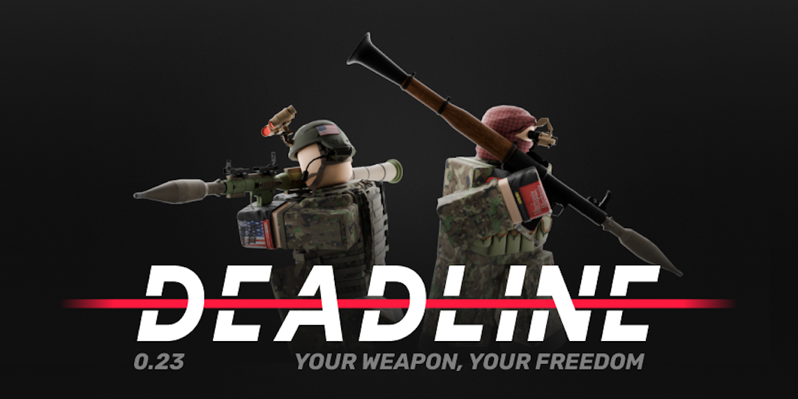 A banner showing two soliders with rocket launchers posing above the Deadline logo, the 0.23 version number, and the slogan 'Your weapon, your freedom'